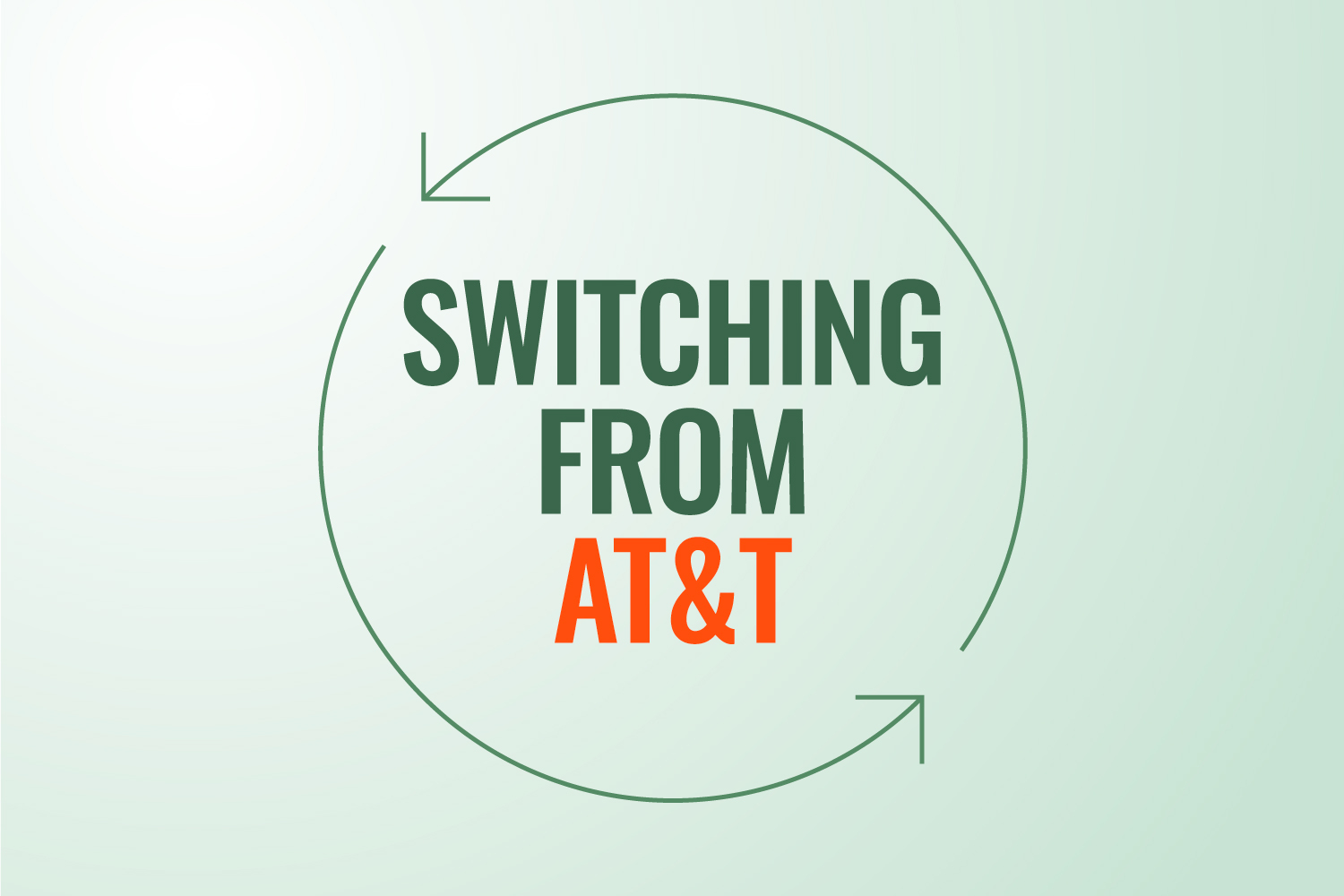 Switching from AT&T