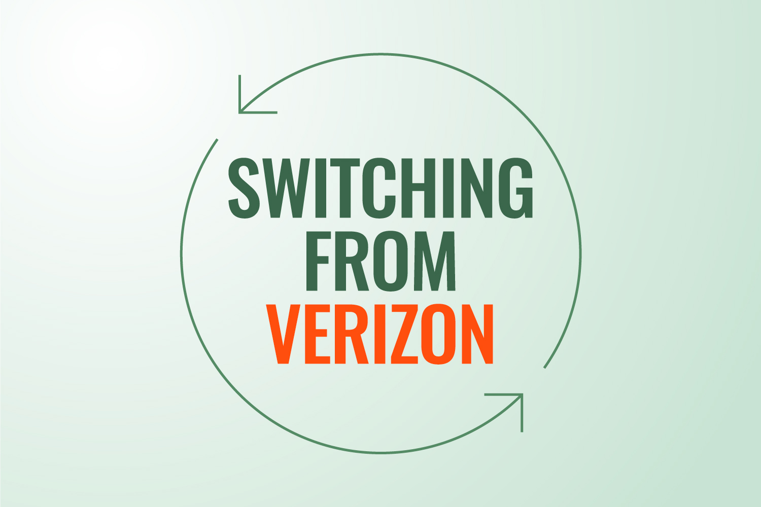 Switching from Verizon